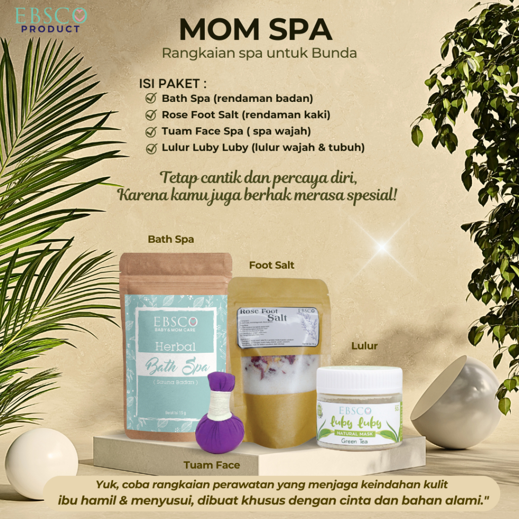 MOM SPA PERAWATAN WANITA PEREMPUAN IBU HAMIL MENYUSUI HERBAL ALAMI EBSCO