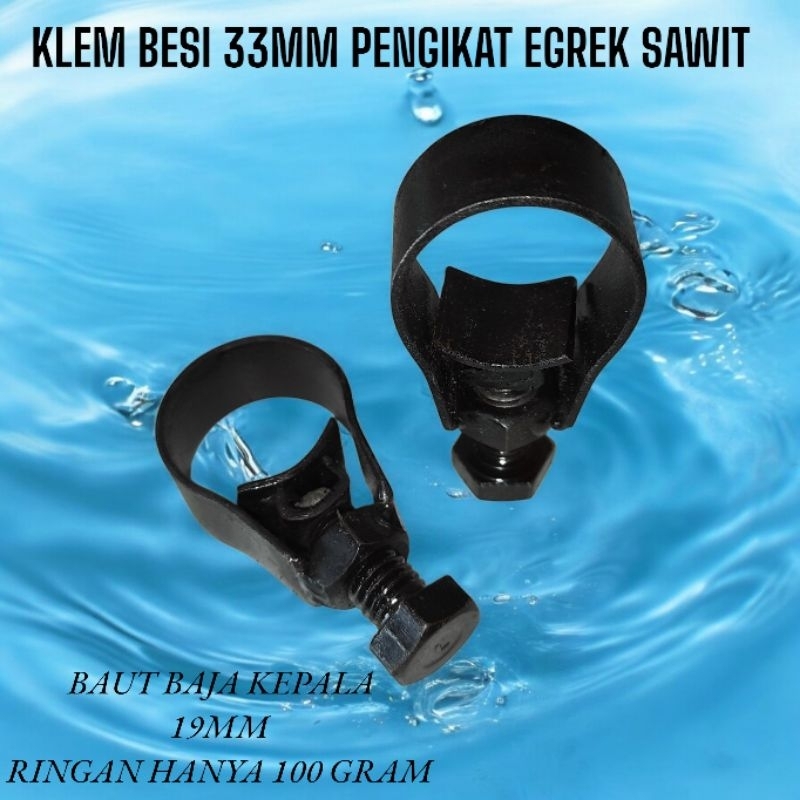 KLEM 33MM TANPA TANGKAI UNTUK PENGIKAT TANGKAI EGREK PIPA SAWIT