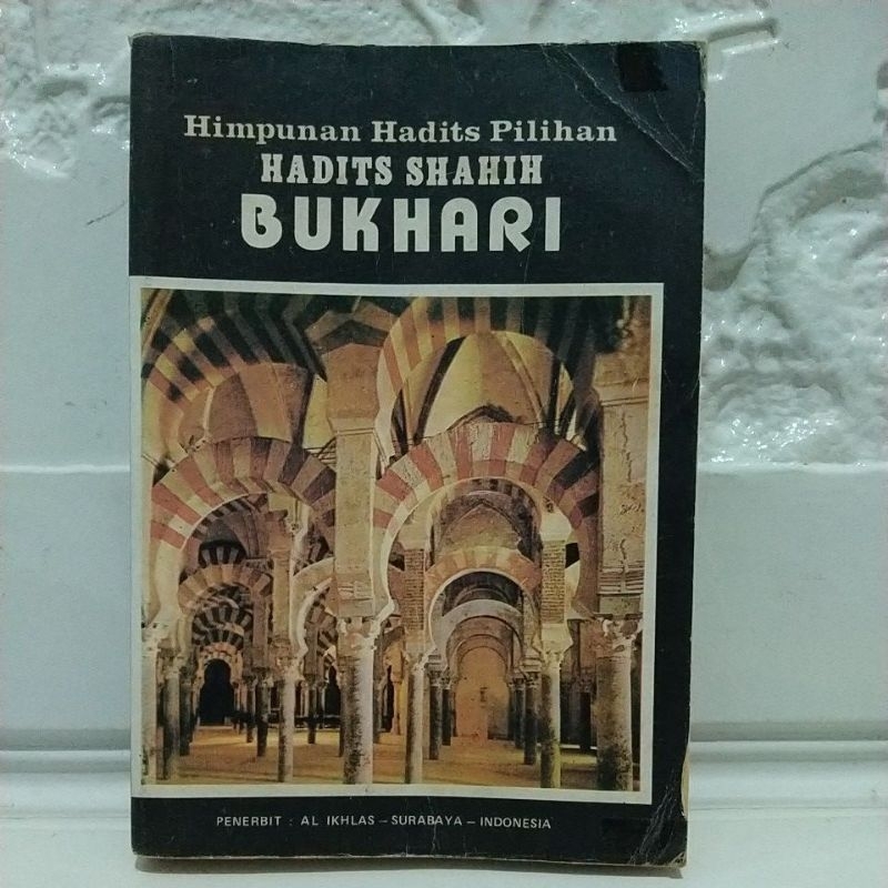 BUKU ORIGINAL HIMPUNAN HADITS PILIHAN HADITS SHAHIH BUKHARI