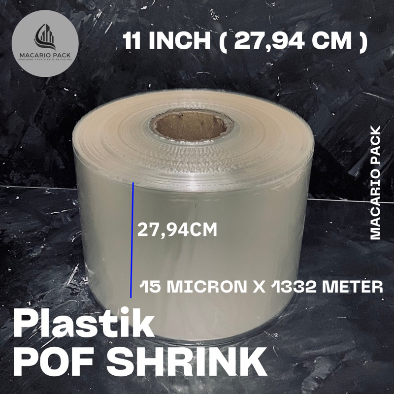 

Plastik POF Shrink 11 Inch ( 27,94 Cm ) 15 micron 1332 meter