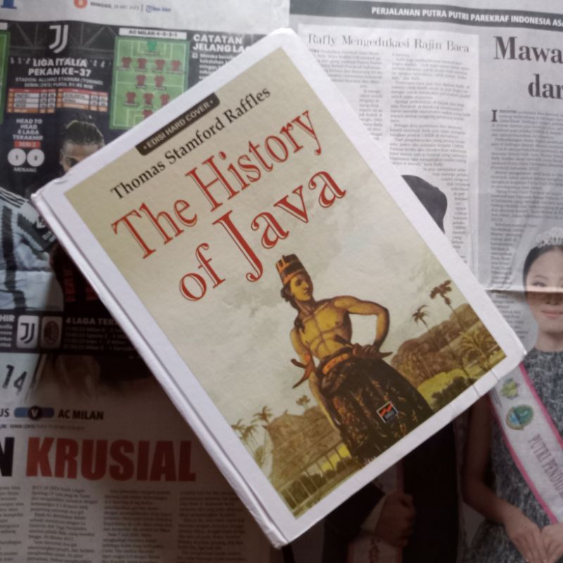 THE HISTORY OF JAVA - Thomas Stamford Raffles (HARD COVER)