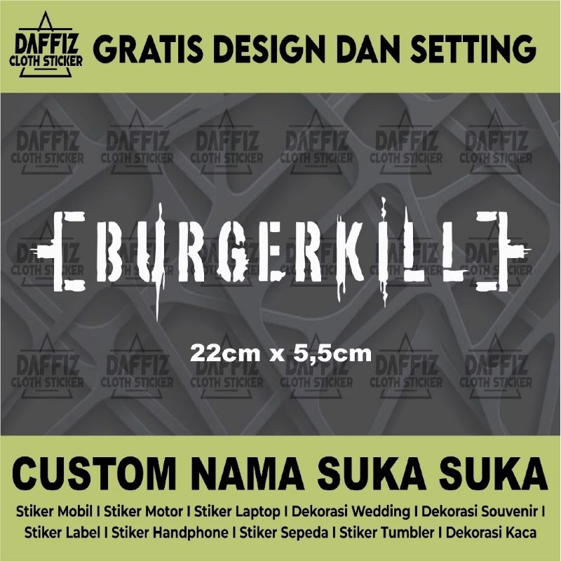 

STIKER CUTTING BURGERKILL