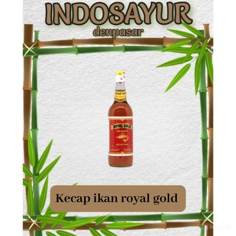 

Kecap ikan royal gold _ INDOSAYUR