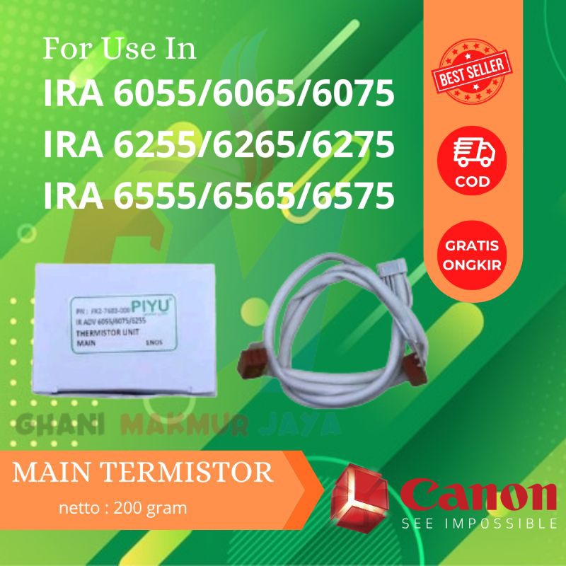 Main  Thermistor Mesin Fotocopy CANON IRA 6075/6275/6575 - PIYU