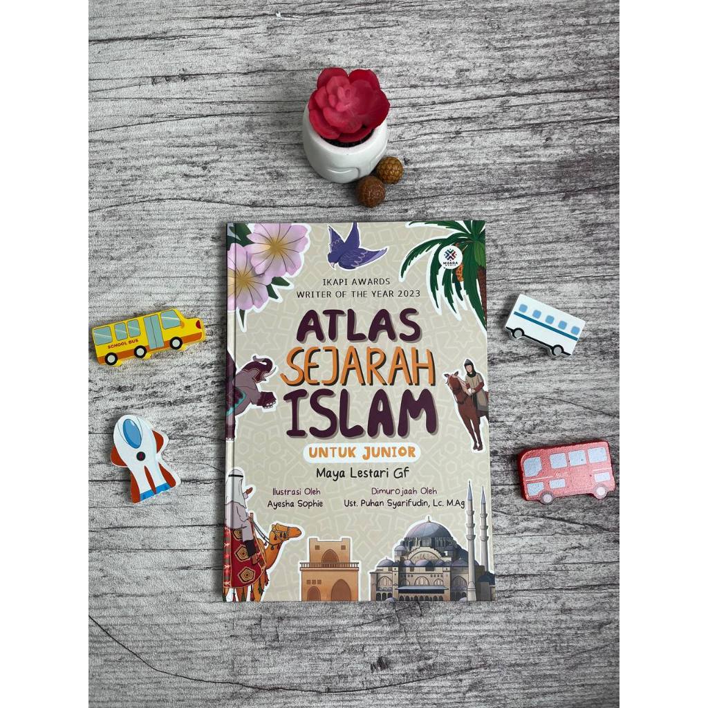 ATLAS SEJARAH ISLAM FOR KIDS