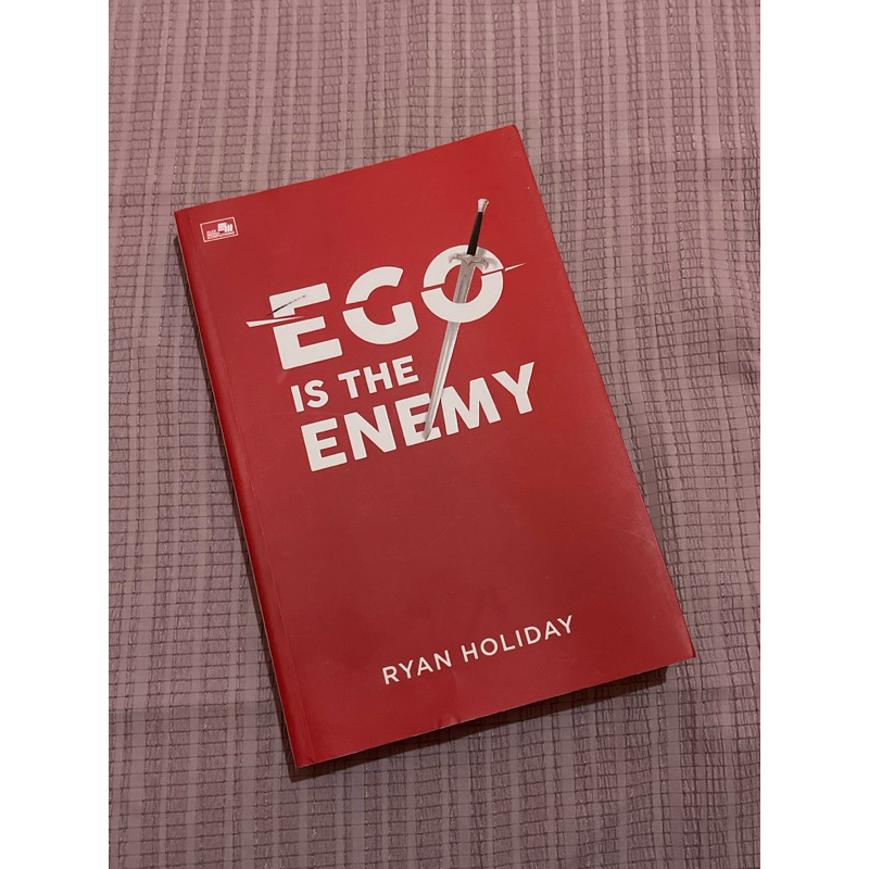 Ego Is The Enemy - Ryan Holiday | Indonesia | Preloved Original