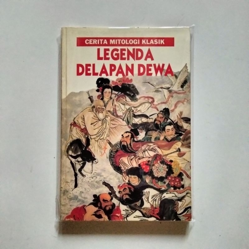 Cerita Mitologi Klasik - Legenda Delapan Dewa - Elex Media Komputindo