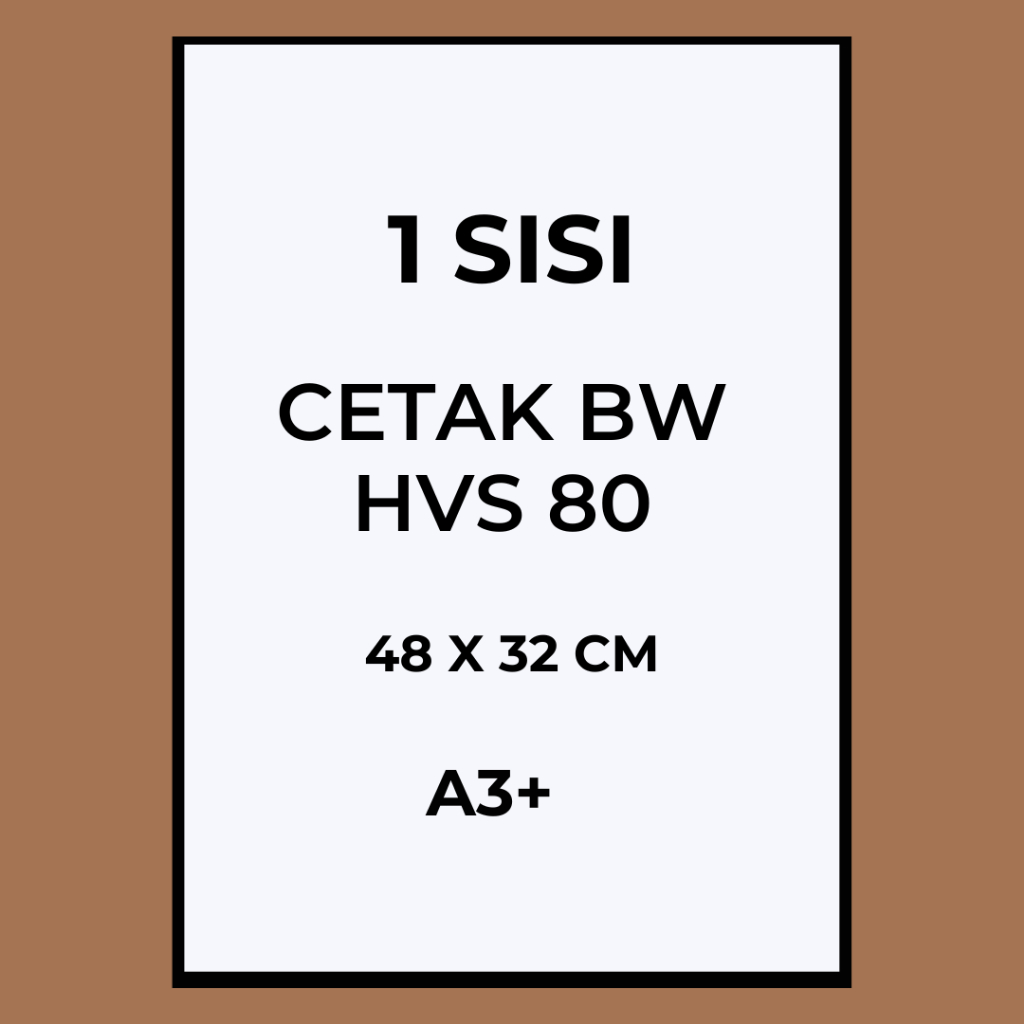 

[1 SISI BW - 80g] CETAK HVS A3+ MURAH GROSIR