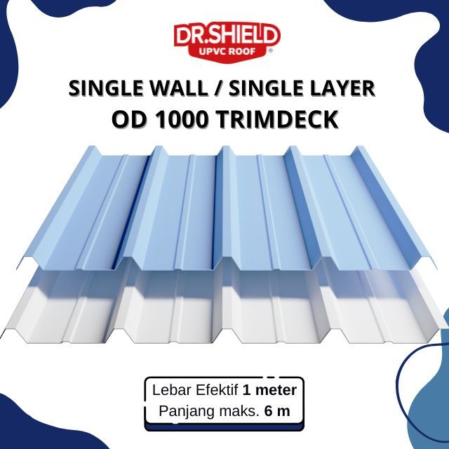 Atap UPVC DR.SHIELD Single Wall / Single Layer OD 1000 Ekonomis Termurah