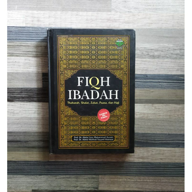 FIQH IBADAH PROF. ABDUL AZIZ MUHAMMAD AZZAM