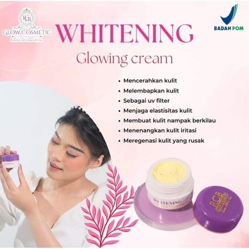 Whitening Glowing Cream Original RCB GLOW KOSMETIK Step 1 Cream All in One