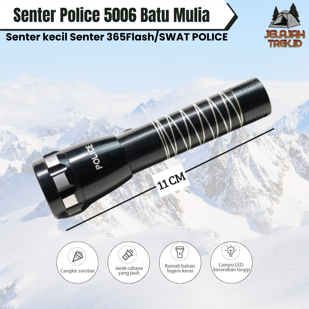 Senter Police 5006 Senter Batu Mulia Senter Serbaguna 365Flash