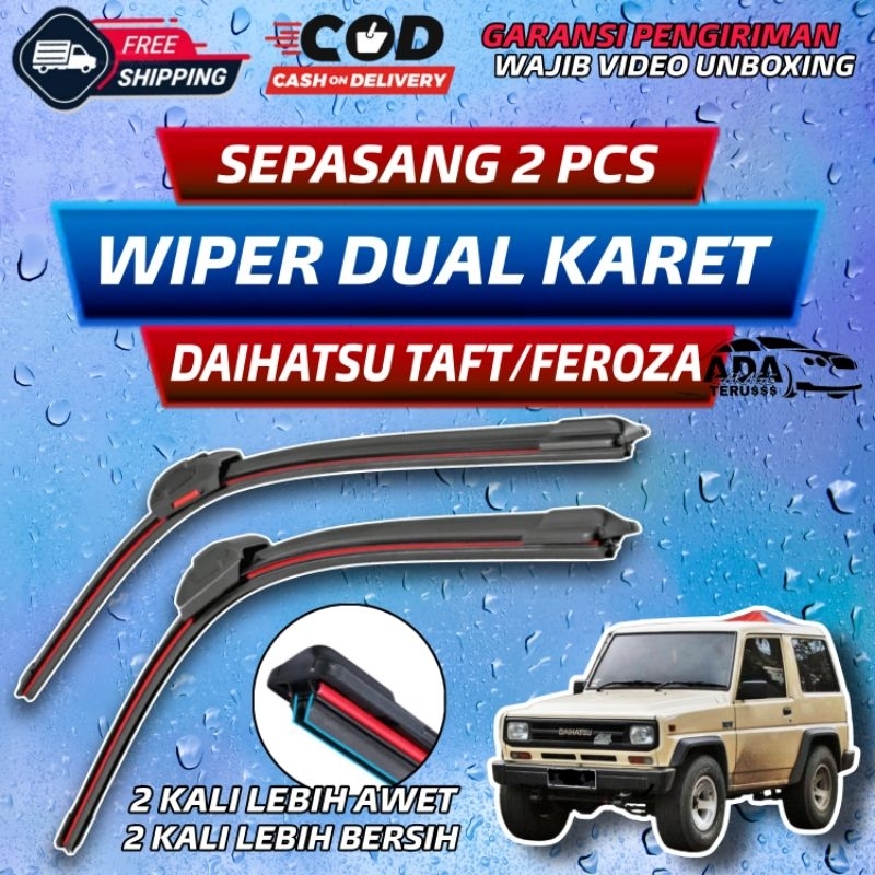 Wiper Dual Karet Daihatsu Taft / Feroza Sepasang 2 Pcs Double Performance Wiper Kaca Mobil Daihatsu 