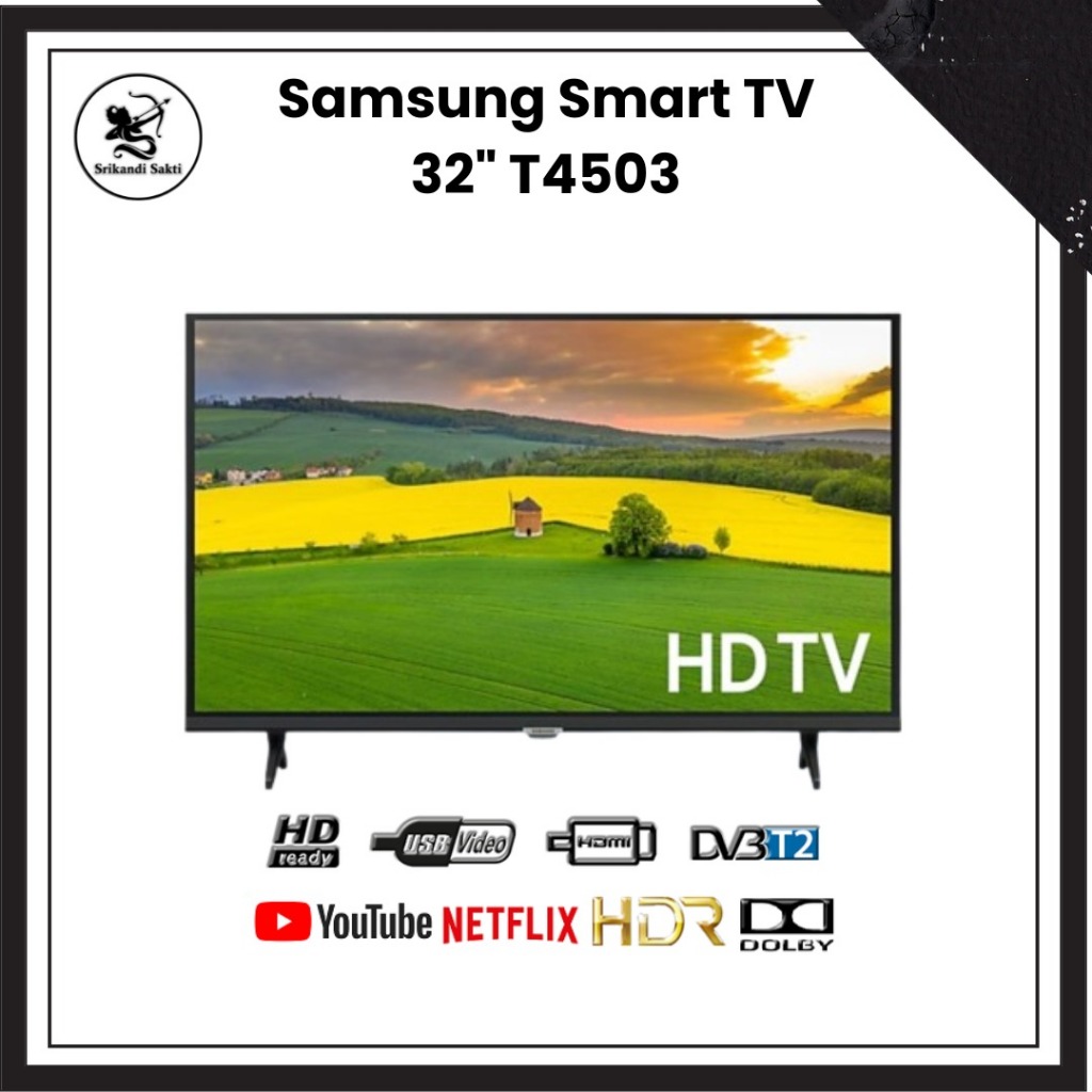 Samsung Tv 32 Inch T4503 32  (Smart Tv) Bergaransi Resmi