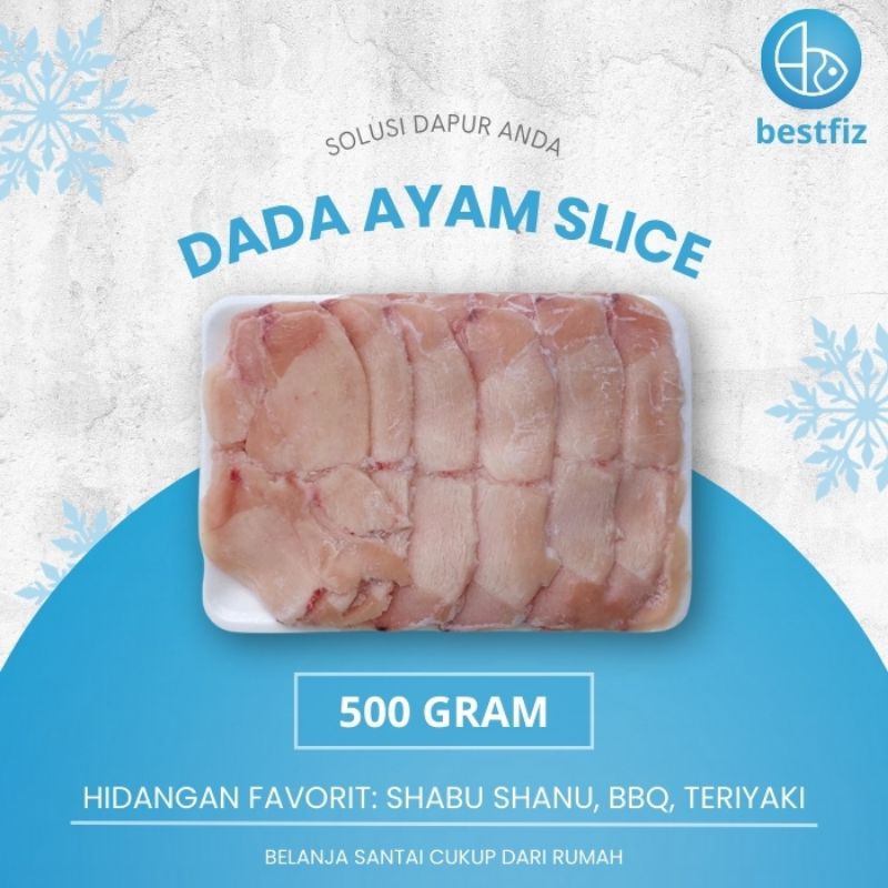 

Dada Ayam Slice