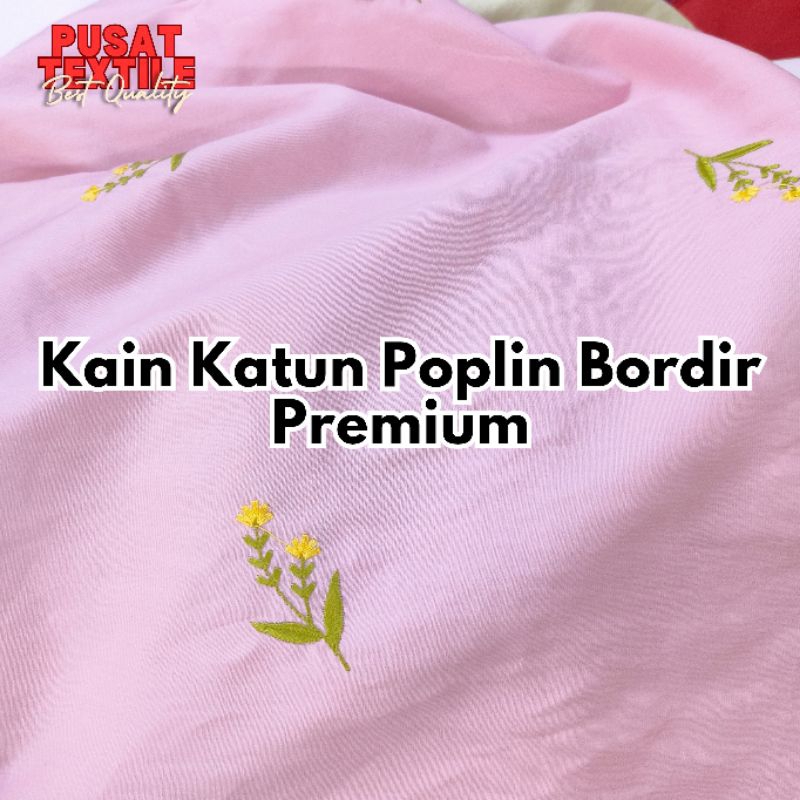PROMO!! Kain Katun Poplin Bordir Premium/Kain Katun Poplin Bordir Premium/Kain Katun Bordir Premium/