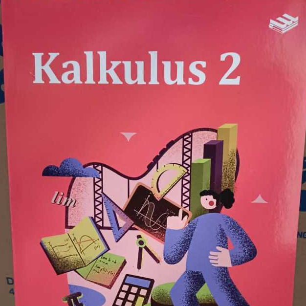 SERI KULIAH RINGKAS: KALKULUS 2