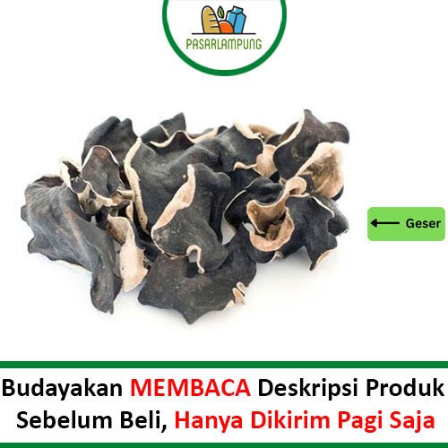 

Jamur Kuping Kering 100 Gram Pasar Lampung