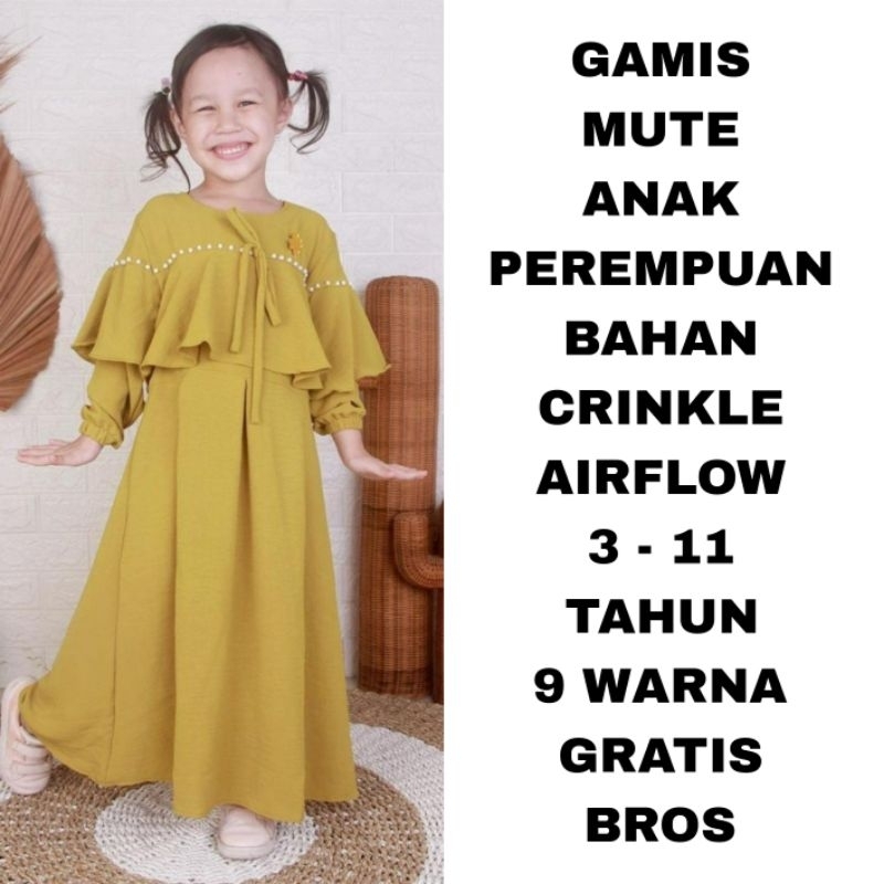WK GAMIS MUTE ANAK PEREMPUAN GRATIS BROS 3 - 11 TAHUN BALITA REMAJA  DRESS BAJU MUSLIM MODEL TERBARU
