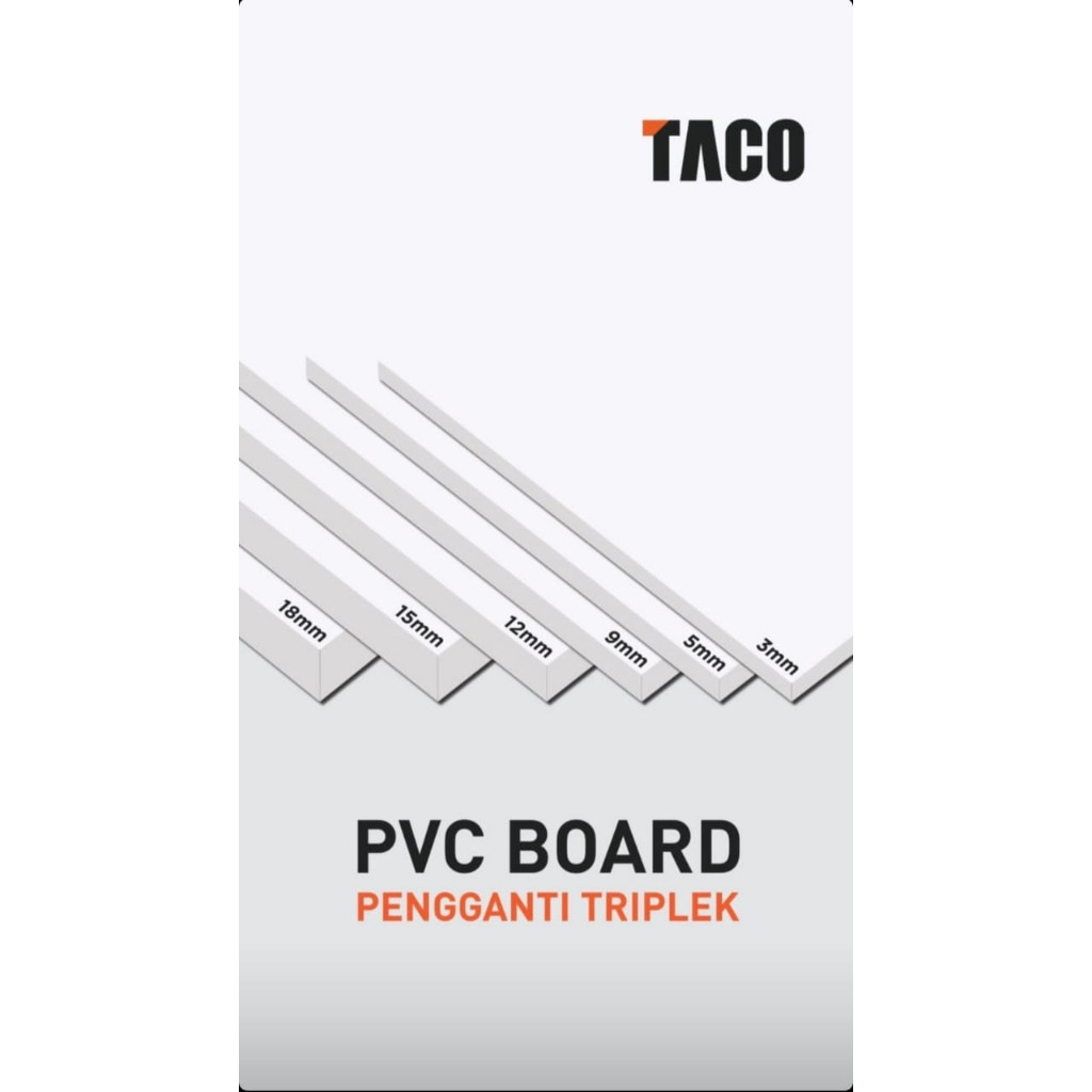 PVC BOARD FOAM TACO 18MM, 15MM, 12MM, 9MM, 5MM, 3MM + PACKING KAYU