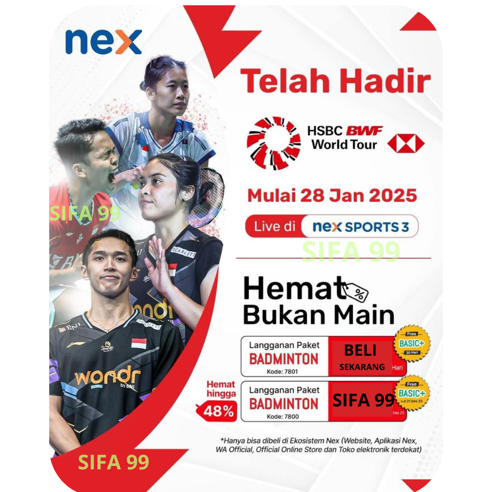 SIFA 99 PAKET NEX PARABOLA HSBC BWF World Tour Badminton BULUTANGKIS FEE Paket Basic+ KIDS