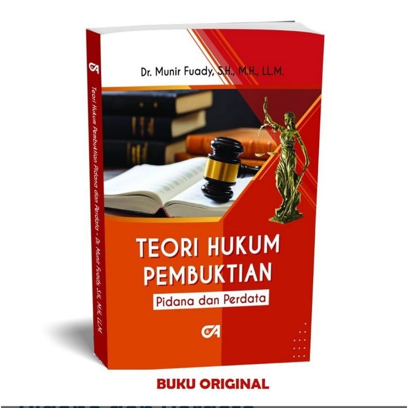 Original Teori Hukum Pembuktian Pidana Dan Perdata Dr Munir Fuady SH