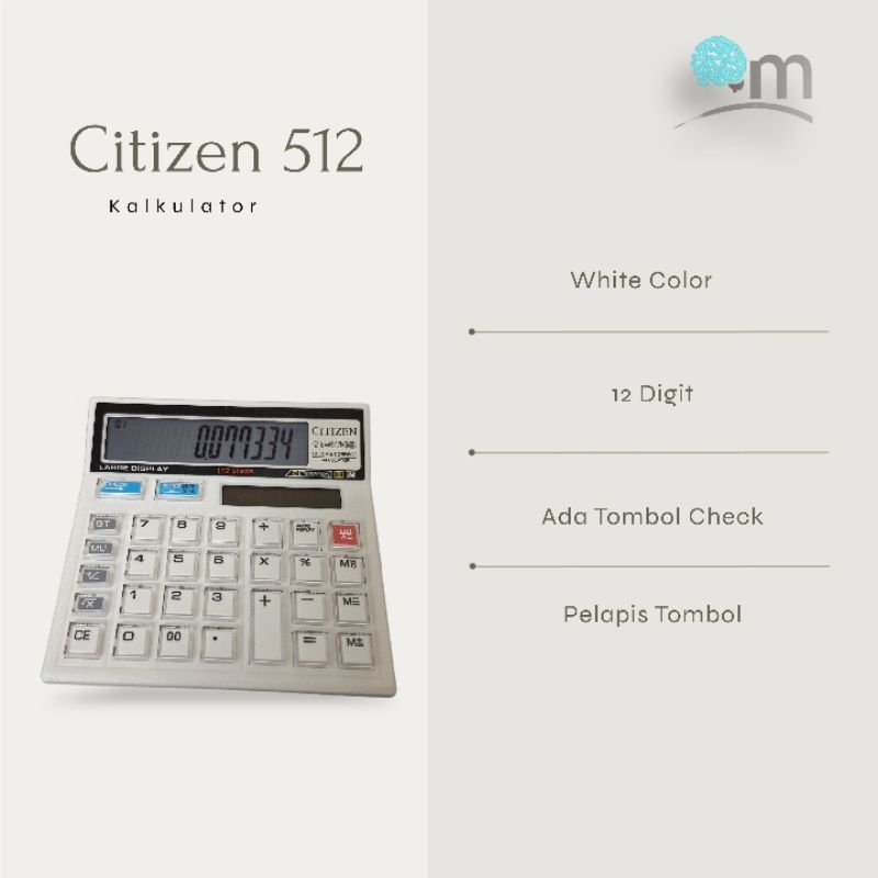 

Kalkulator Citizen CT 512 Putih