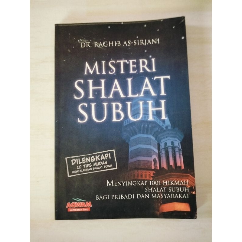 MISTERI SHALAT SUBUH - DR. RAGHIB AS-SIRJANI