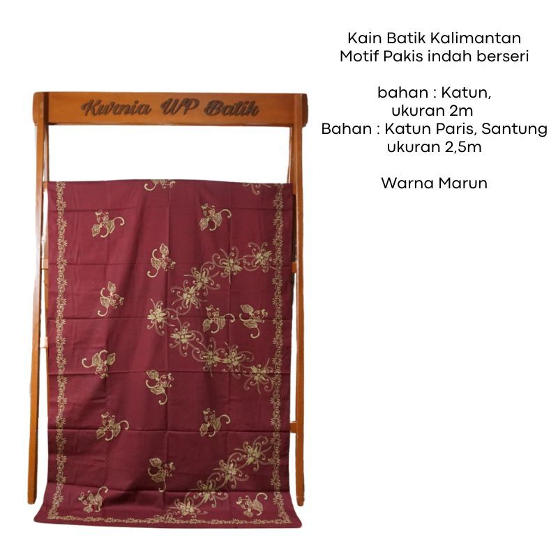 Kain Batik Cap,Batik Kaltim Balikpapan Motif Pakis Indah Berseri warna Marun