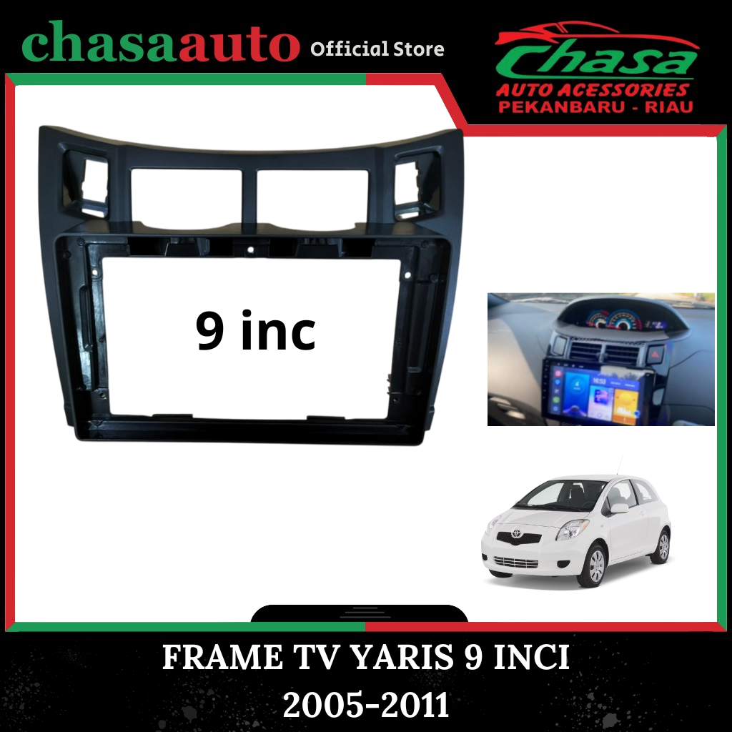 (CHASA) FRAME TV HEAD UNIT YARIS 9 INCI INCH 2005 2006 2007 2008 2009 2010 2011
