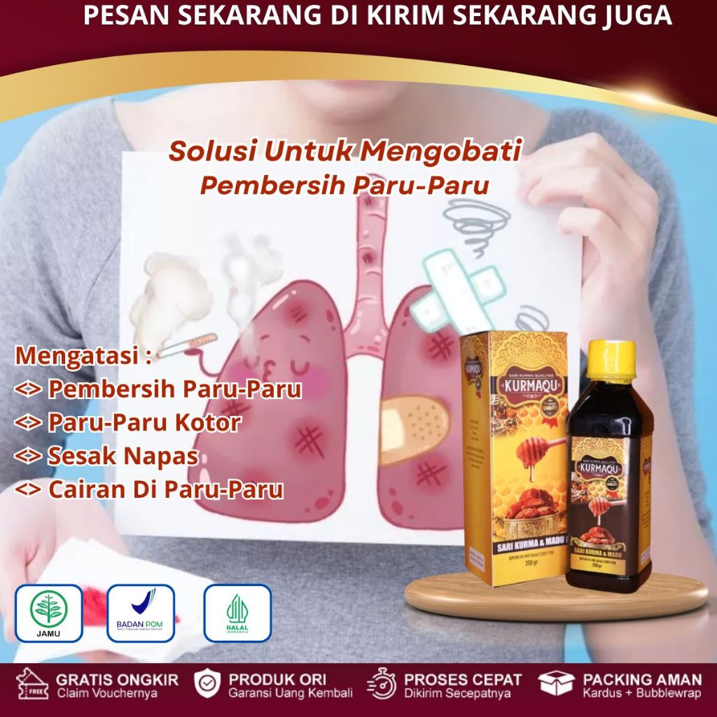 Kurmaqu - Obat Pembersih Paru-Paru, Radang Paru-Paru, Bronkitis, Infeksi Paru-Paru, Sesak Nafas