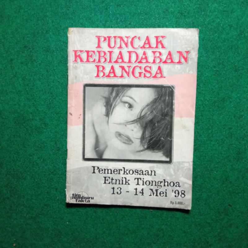 Buku Puncak Kebiadaban Bangsa: Pemerkosaan Etnik Tionghoa 13-14 Mei 1998