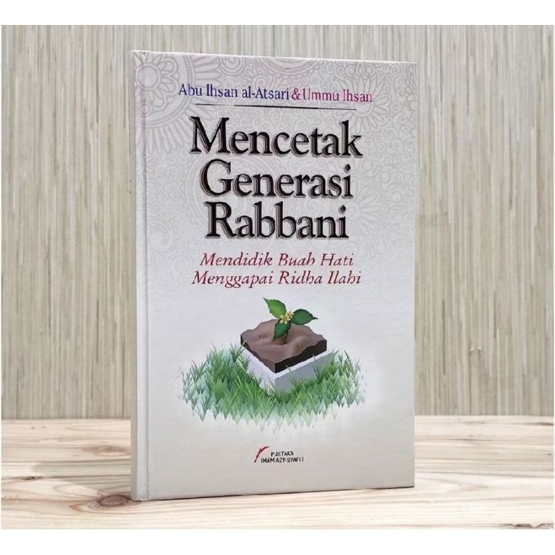 Mencetak Generasi Rabbani