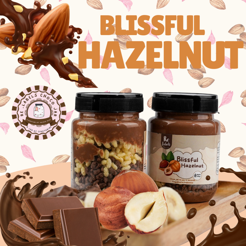 

Chocojar Blisfull Hazelnut - Re.labels Coklat Lumer Crunchy Varian Hazelnut