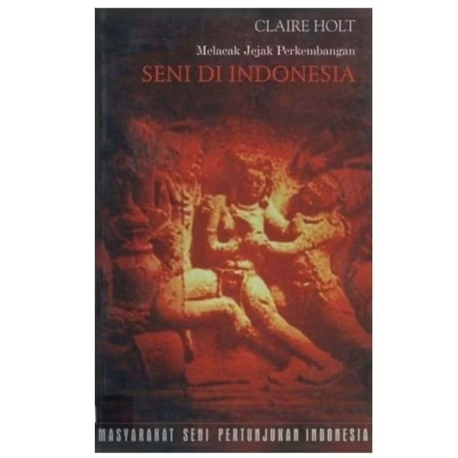 Melacak Jejak Perkembangan Seni di Indonesia
