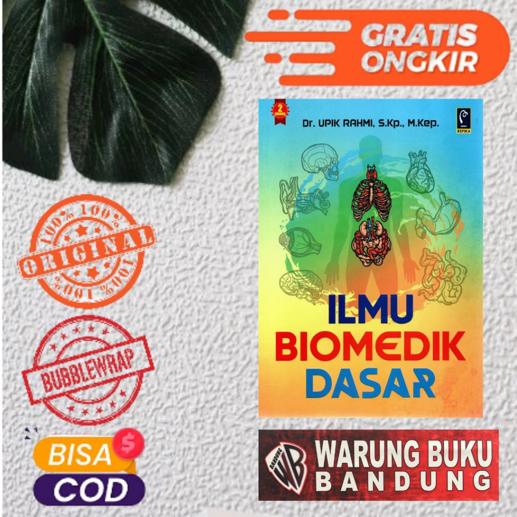 BUKU ILMU BIOMEDIK DASAR - Dr. Upik Rahmi, S.Kp., M.Kep.