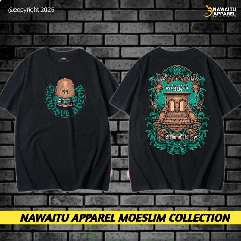 KAOS HAUL TUAN SYEKH ABDUL QODIR AL JAELANI || NAWAITU APPAREL
