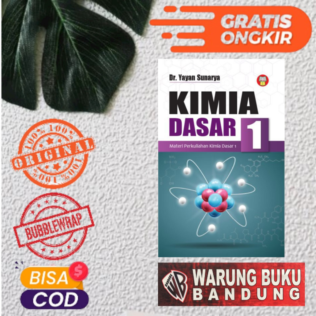BUKU KIMIA DASAR 1 MATERI PERKULIAHAN KIMIA DASAR 1 - Dr. Yayan Sunarya