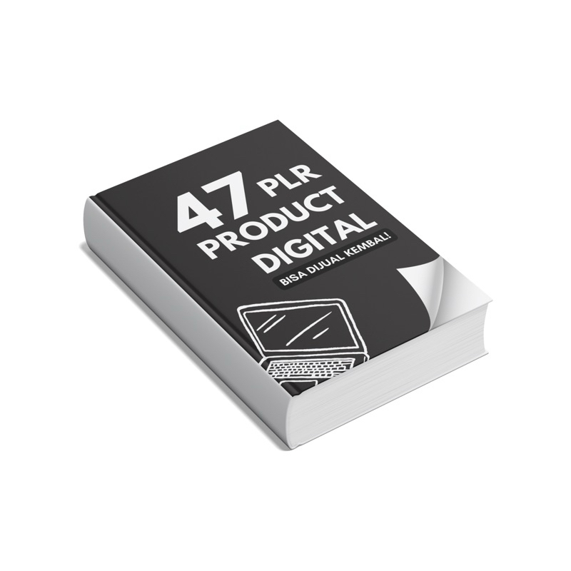 47 PLR PRODUCT DIGITAL  SIAP DIJUAL KEMBALI