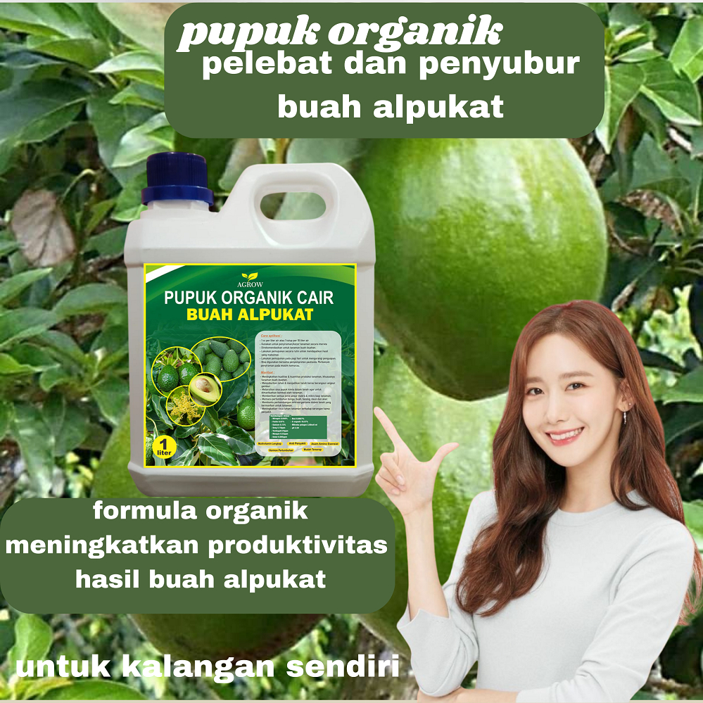 Pupuk Booster Organik cair Pelebat Buah Alpukat,/Pembesar Buah Grower/ ZPT Pelebat