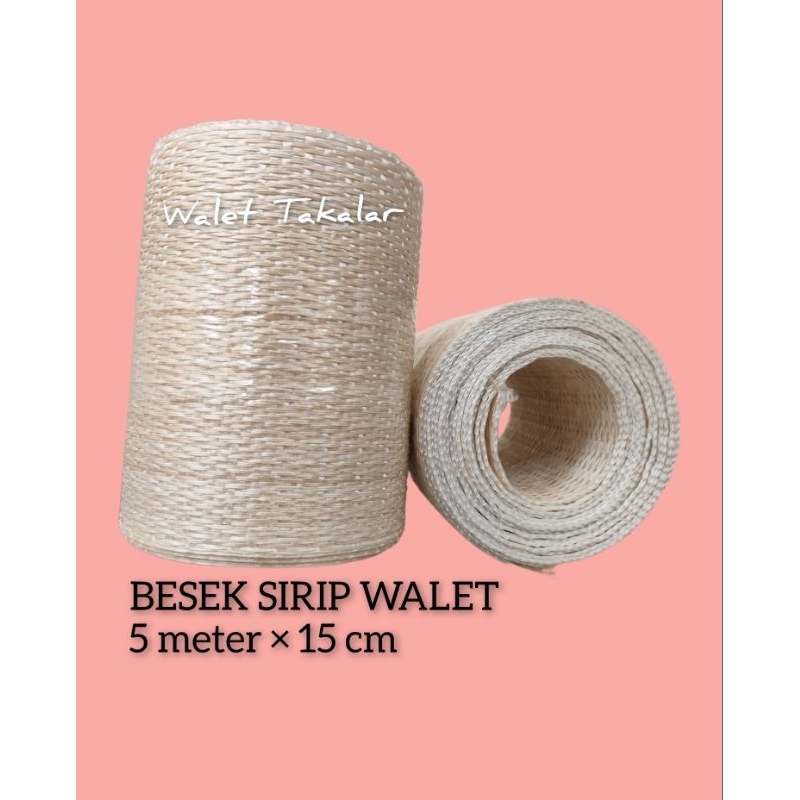 COD Besek impor walet 15cm × 5 Meter