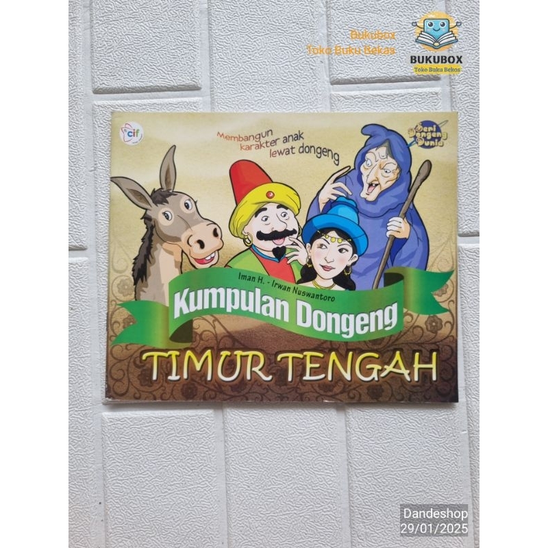 Kumpulan Dongeng Timur Tengah - Seri Dongeng Dunia - Buku Cerita Anak Bekas Preloved