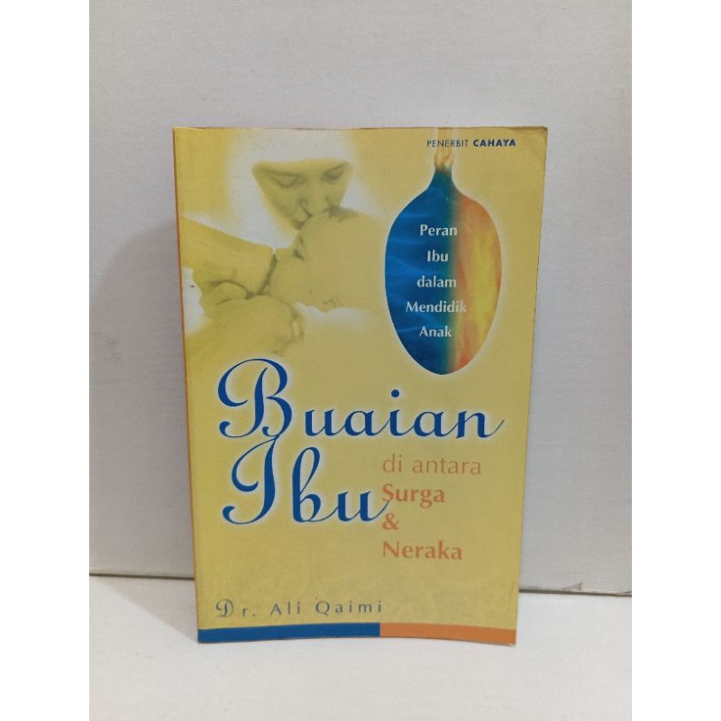 Buaian Ibu di Antara Surga dan Neraka by Dr Ali Qaimi