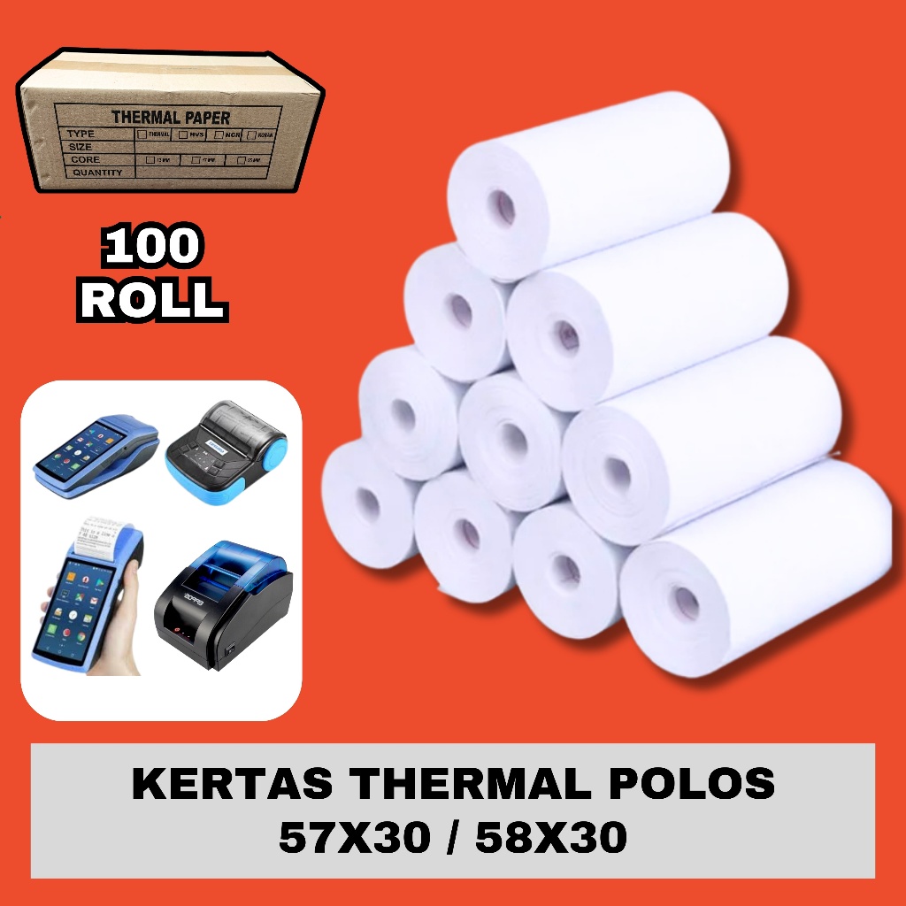 

100 ROLL KERTAS THERMAL POLOS EDC BLUETOOTH 57X30 / 58X30