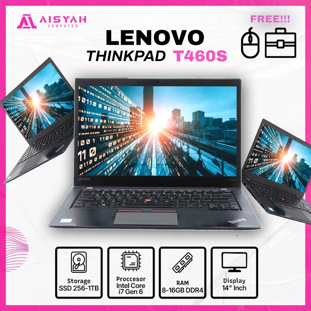 Laptop Lenovo Thinkpad T460/T460s // Core i5 Gen-6 // Ram 8GB SSD 256GB // Second Original Murah FUL