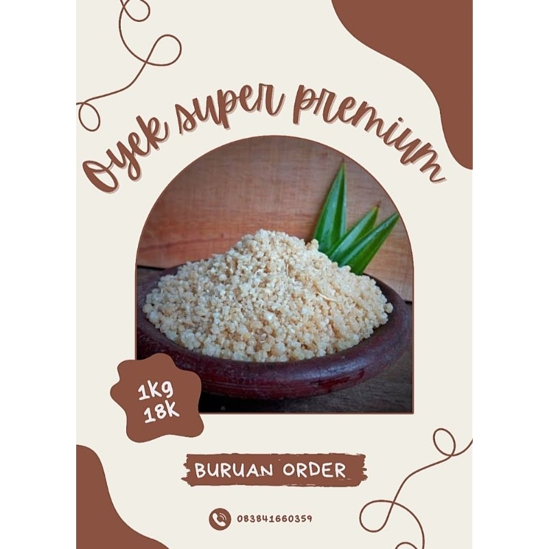 

Oyek super premium produk dari kebumen
