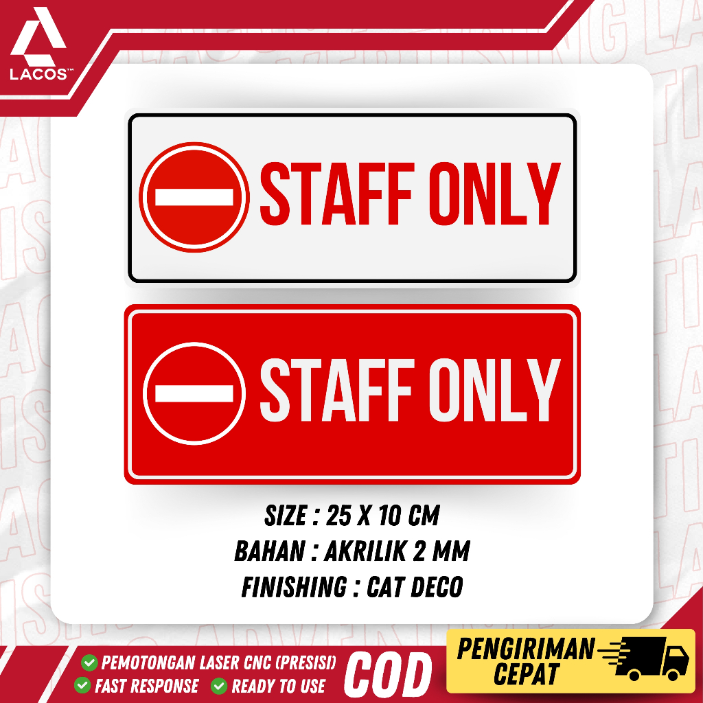 

AKRILIK SIGN STAFF ONLY/ PAPAN TANDA STAFF ONLY