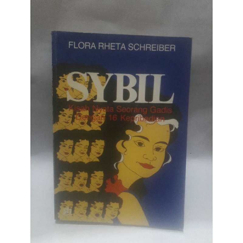SYBIL KISAH NYATA SEORANG GADIS DENGAN 16 KEPRIBADIAN penulis FLORA RHETA SCHREIBER