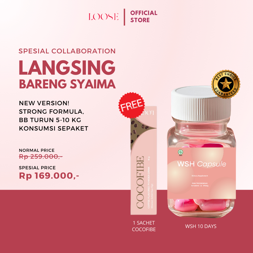 

Loose Beauty Paket Langsing Bareng Syaima BPOM (Wsh Capsule Strong FREE Cocofibe atau Lostea)