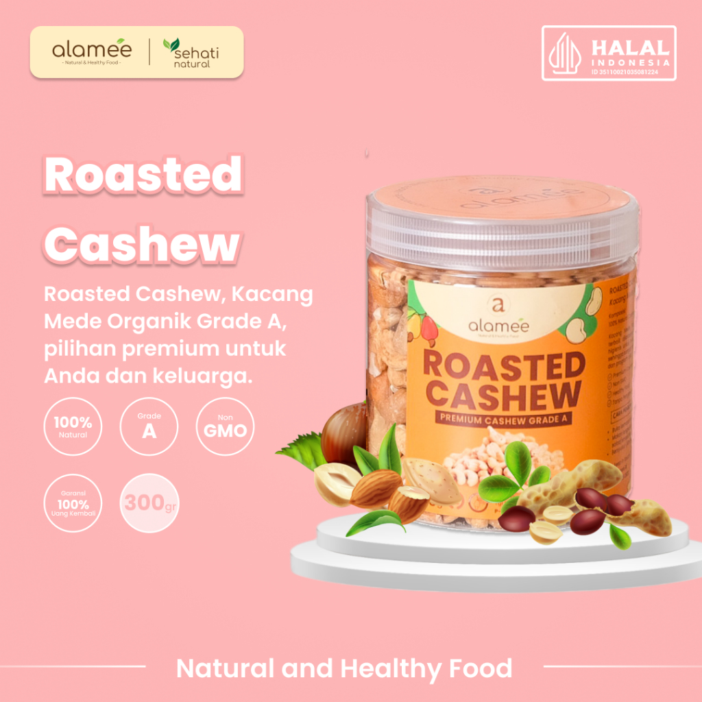 

Kacang Mete Panggang Roasted Cashew Nut Organic Mede Oven Matang Kualitas Premium Ukuran 300gr